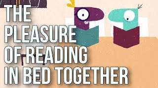 The Pleasure of Reading in Bed Together The Pleasure of Reading in Bed Together