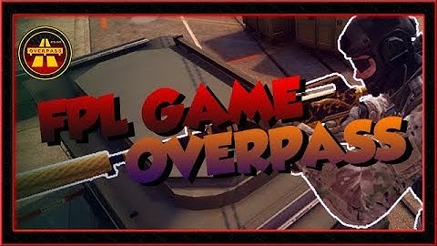 XANTARES; FPL Game / Overpass