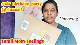 Unboxing Birthday Decoration In Tamil||Tamil Mom Feelings|Birthday Decoration Ideas