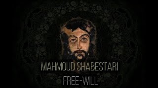 Mahmoud Shabestari ~ Free-Will