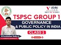 Tspsc group 1 governance first class  vishnu ias academy tspsc vishnuiasacademy