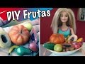 Miniatura de Frutas para Barbie, MH e outras bonecas - Como fazer?