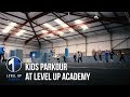Kids parkour at level up academy