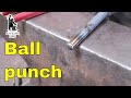 Ball end punch