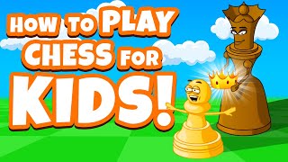 The Basics Of Chess For Toddlers!