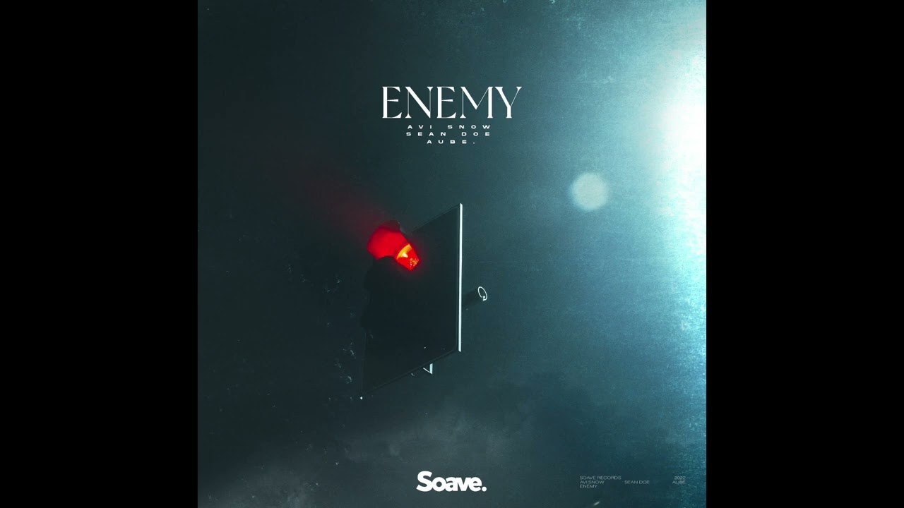 Watch Avi Snow, Aube & Sean Doe - Enemy on YouTube Watch Avi Snow, Aube & Sean Doe - Enemy on YouTube