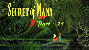 Lancer Plays Secret of Mana - Part 21: Prison Break