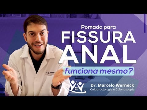 Pomada para fissura anal funciona mesmo? | Dr. Marcelo Werneck