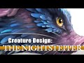 Creature Design: Designing the Nightstepper