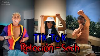  TIK TOK Compilation  SECH - Relación  Tik Tok Dance 