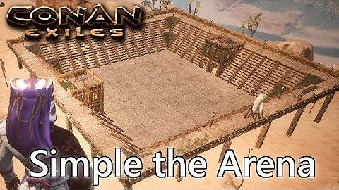 Conan Exiles Build an arena