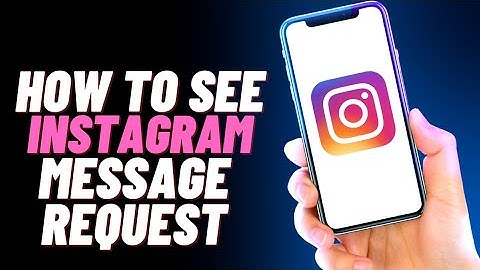 How To See Message Requests on Instagram (QUICK & EASY)