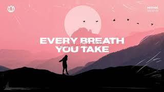 Kayote, Slenderino, Gabriel Wittner - Every Breath You Take (ft. Luciana Silva)