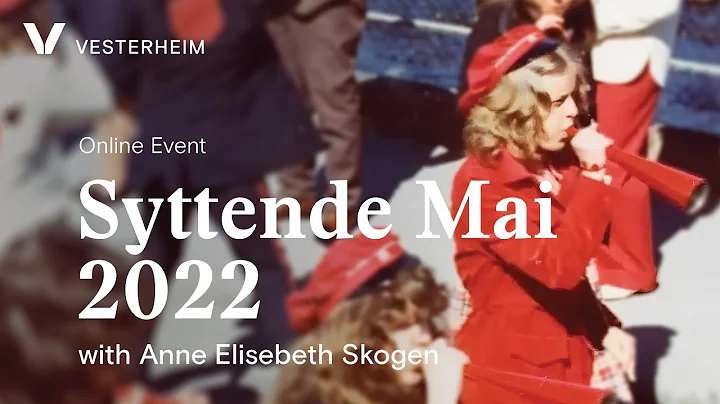Syttende Mai: 2022 - with Anne Elisebeth Skogen