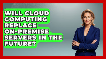 Will Cloud Computing Replace On-Premise Servers in the Future? | Tech Terms Explained News