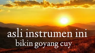Asli instrumen Sunda bikin goyang cuy//Sunda modern