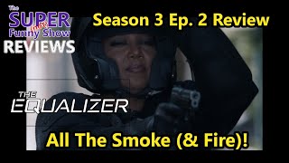 The Equalizer Season 3 Ep. 2 Review