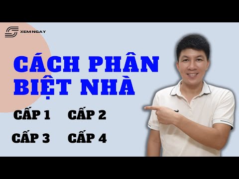 Cách phân biệt nhà cấp 1 2 3 4 và nhà tạm I Hà Văn Linh