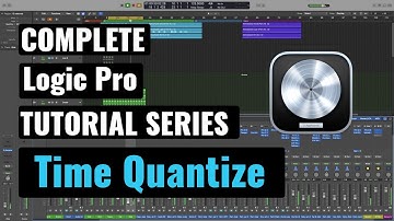 Logic Pro Complete Tutorial - 47 Time Quantization