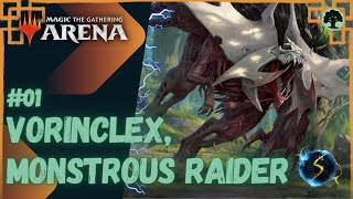 It's Showtime: Vorinclex, Monstrous Raider ️🌲 #01 - MTG Arena - Historic Brawl