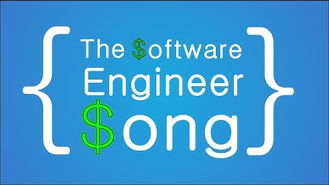 The Software Engineer Song