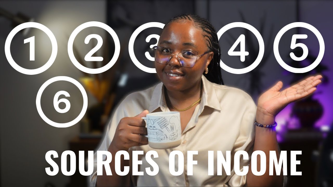 My 6 sources of INCOME at age 33