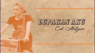 Cak Mulyono - Lupakan Aku (Official Lyric Video)