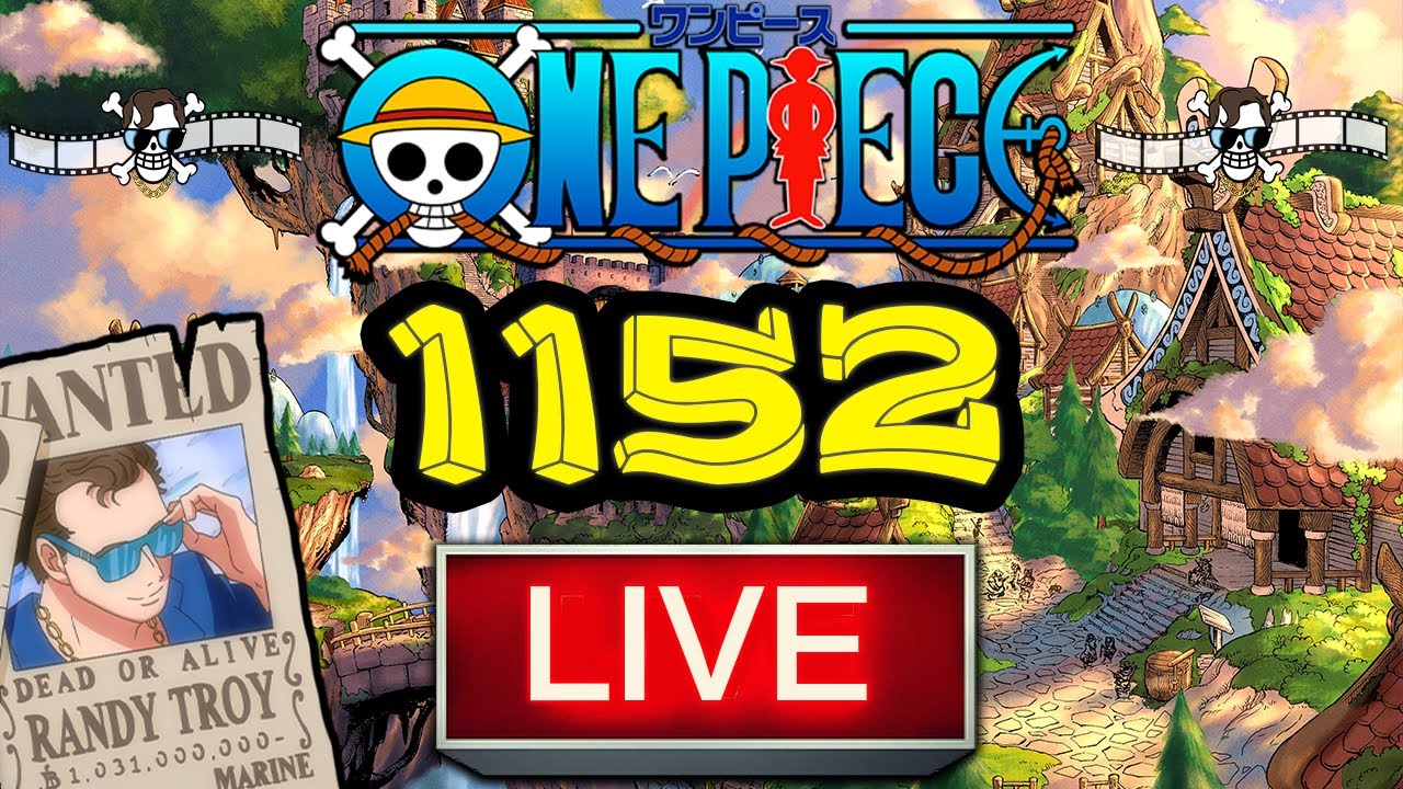 ONE PIECE 1152 LIVE