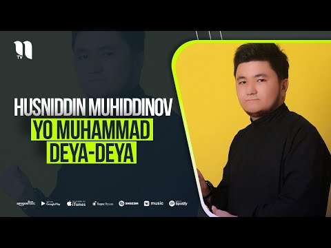 Husniddin Muhiddinov — Yo Muhammad deya deya (audio 2021)