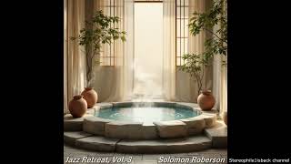 Solomon Roberson - Watching It All
