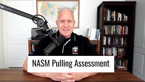 NASM Exam Study: Pulling Assessment