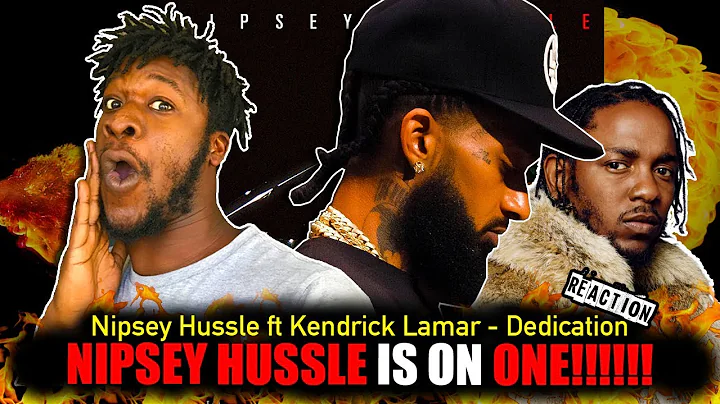 Nipsey Hussle - Dedication feat. Kendrick Lamar [Official Audio] REACTION!!!