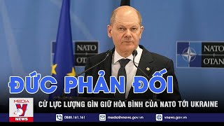 Đức phản đối cử lực lượng gìn giữ hòa bình của NATO tới Ukraine - VNEWS