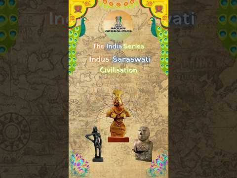 Indus Saraswati Civilisation