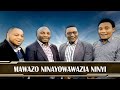 MAWAZO NINAYOWAWAZIA NINYI
