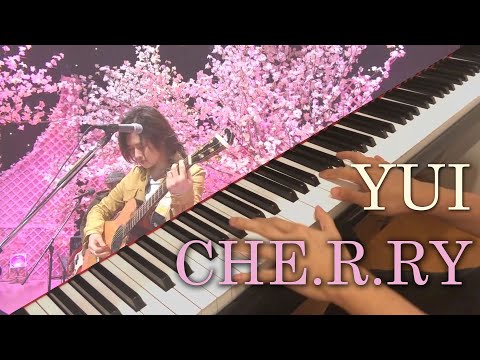 YUI CHE R RY ピアノ Piano Arrangement By Crescendo 