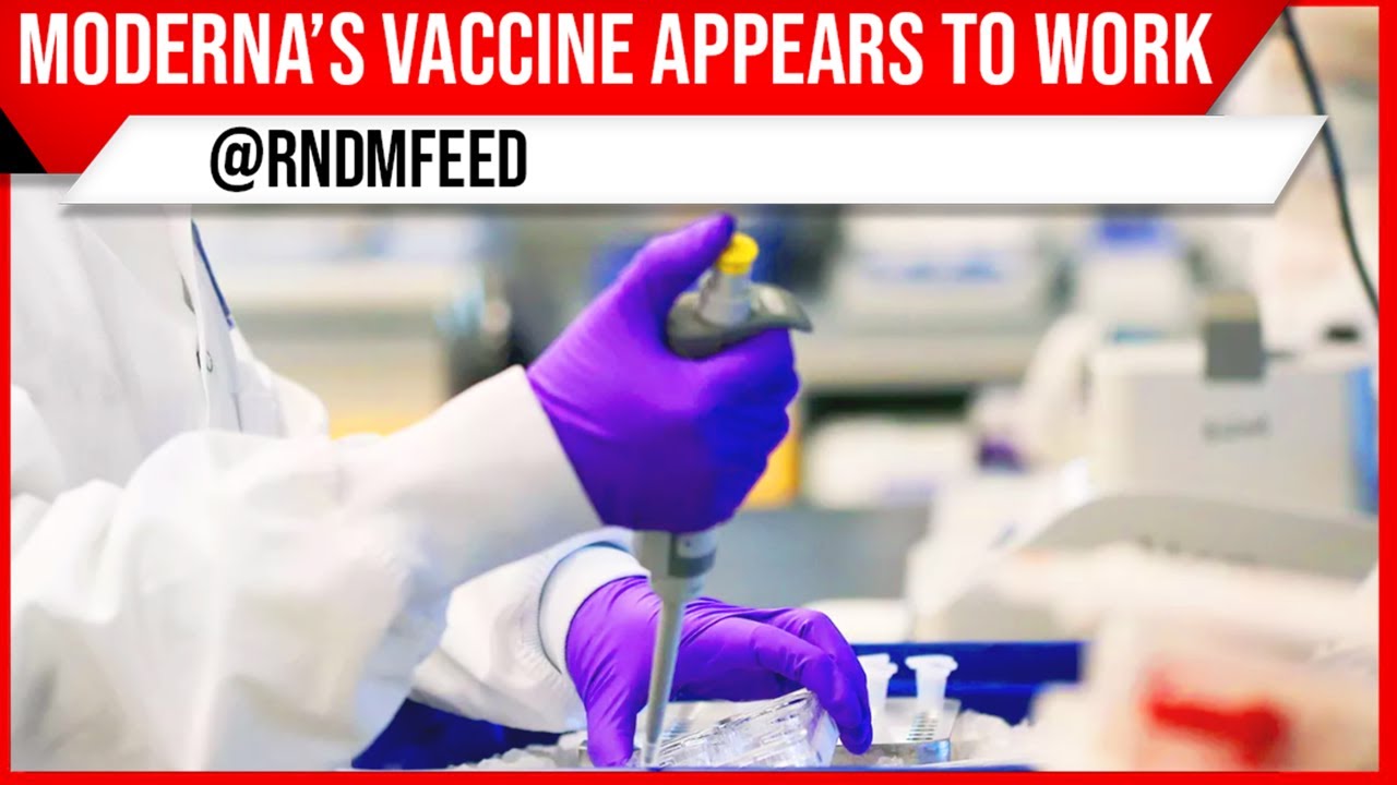 Moderna Coronavirus Vaccine Trials Shows Positive Results ...