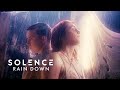 Solence  rain down official music