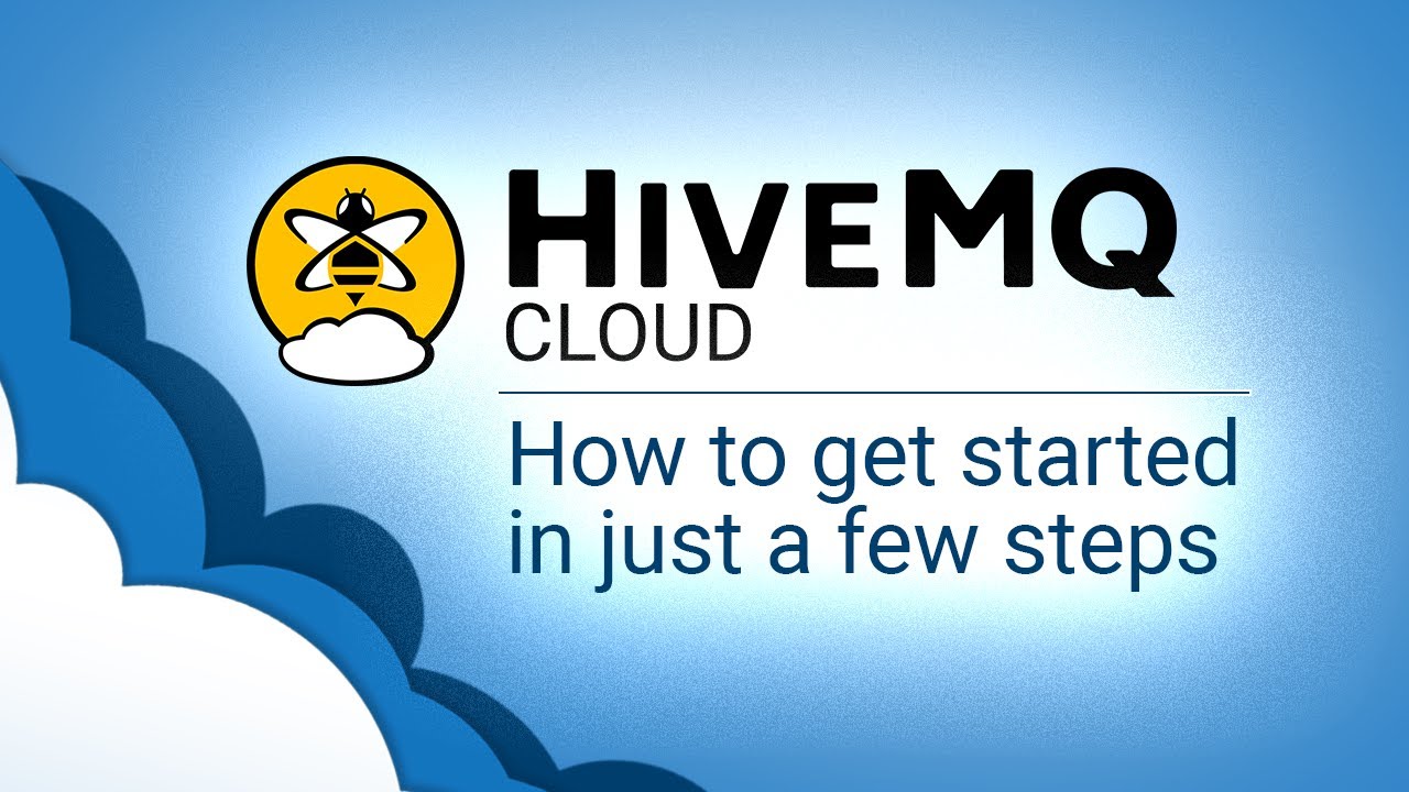 How to get started with HiveMQ Cloud