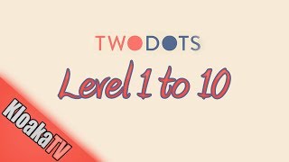 TwoDots Gameplay Level 1 to 10 Preview screenshot 2