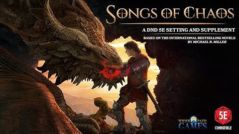 Now on Kickstarter: Songs Of Chaos, A Dnd 5E Setting And Supplement