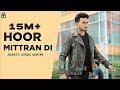 Hoor Mittra Di (4k Video) Jigar Ft Sara Gurpal | Amrit Maan | Ikky Music | Punjabi Songs 2020