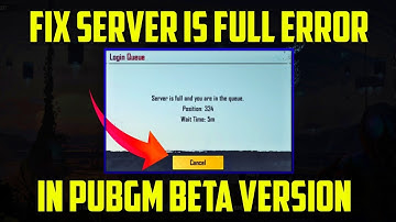 How To Fix Server Is Full And You Are In The Queue In Pubg Mobile Beta Version?