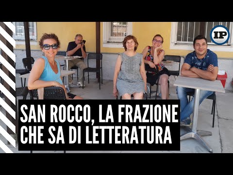 San Rocco, la frazione che sa di letteratura