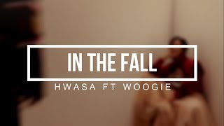 In The Fall-Hwasa ft Woogie(Sub Español)