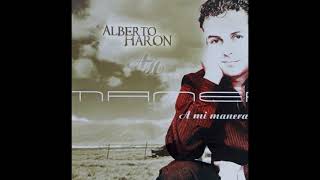 ALBERTO HARON -  SEÑORA SI USTED SUPIERA