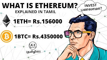 What is Ethereum? | Ethereum Explained in tamil | How to Invest in Ethereum| Dapps|almost everything
