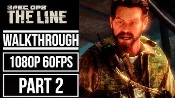 SPEC OPS THE LINE Gameplay Walkthrough Part 2 No Commentary [1080p 60fps]