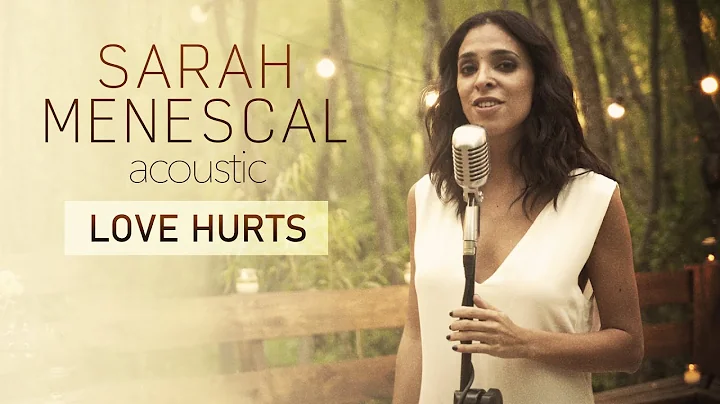 Love Hurts - Live Acoustic by Sarah Menescal (Vide...