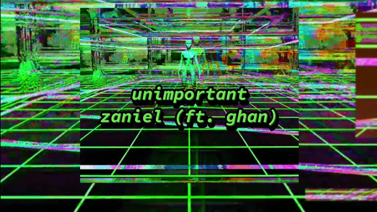 zaniel - unimportant (ft. ghan) [prod. wixxy] - YouTube